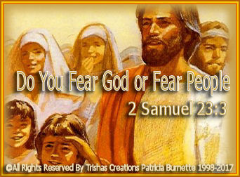 You Fear God or Fear People