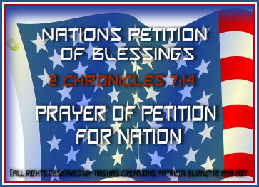 “If my people, who are called by my name, shall humble themselves, pray, seek, crave, and require of necessity My Face and turn from their wicked ways, then I will hear from Heaven, forgive their sins, and heal their land.”