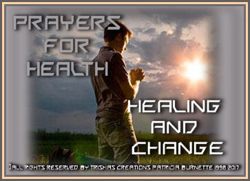 Life isn't always happiness and joy - there are times when you need powerful prayers for health, healing and for change.
