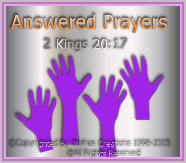 2 Kings 20:17, God answered Hezekiah’s prayer, he prayed by healing him, plus on top of that God added 15 years to his life