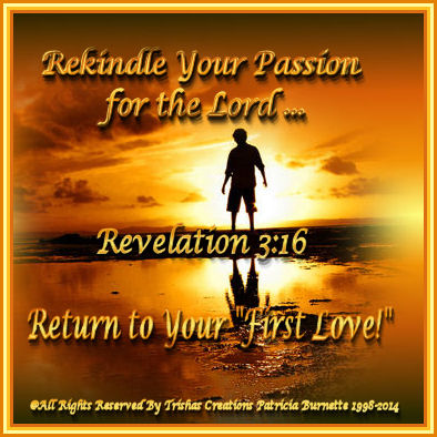 Rekindle Your Passion for the Lord ...