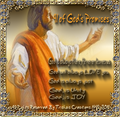 34 Blessings of Christ and God's Promises also God Promised He's With You and here's another one Promises of God