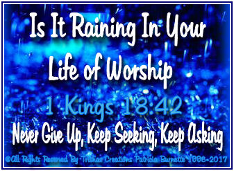 Is It Raining In Your Life of Worship