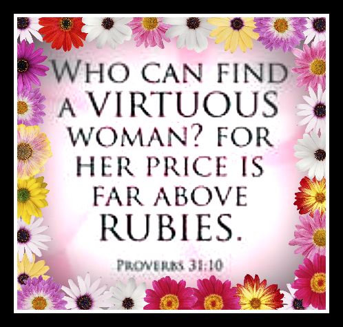 31 Characteristics of a Virtuous Woman