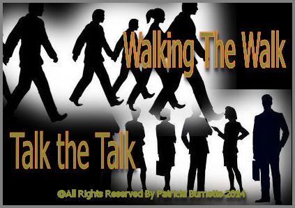 Walking The Walk, Talk the Talk