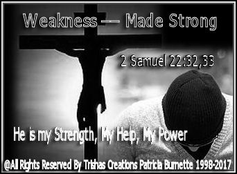 “Let the weak say, I am strong!” Joel 3:10