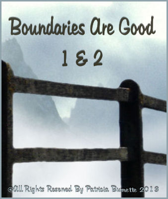 What are your Boundaries, have you made any, do you have those in your life that treat you unfairly