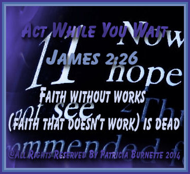 When faith, patience, and works cooperate together, faith reaches its supreme expression